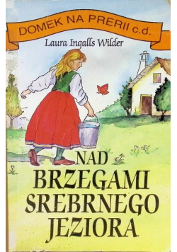 Nad brzegami srebrnego jeziora