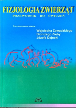 Fizjologia zwierząt Przewodnik do ćwiczeń