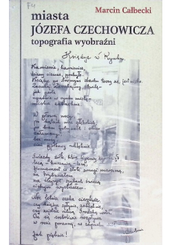 Miasta Józefa Czechowicza Topografia Wyobraźni