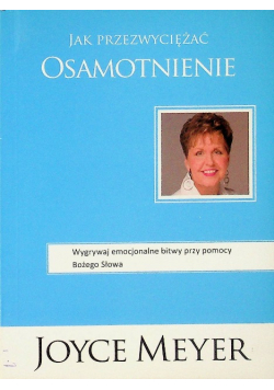 Jak przezwyciężać osamotnienie