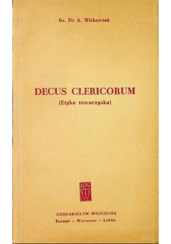 Decus Clericorum Etyka towarzyska