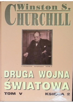 Druga Wojna Światowa Tom V Księga 2