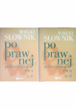 Wielki słownik poprawnej polszczyzny PWN Tom 1 i 2
