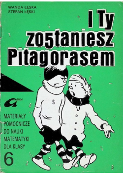 I ty zostaniesz pitagorasem
