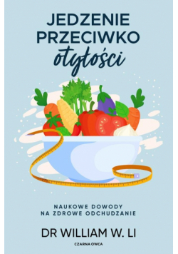 Jedzenie przeciwko otyłości