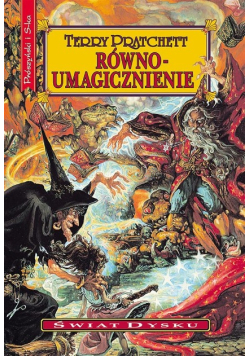 Świat Dysku. Równoumagicznienie