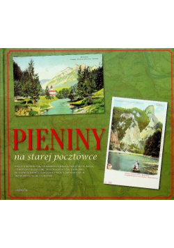 Pieniny na starej pocztówce