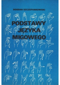 Podstawy języka migowego