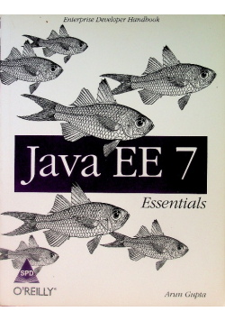 Arun Gupta Java EE 7 Essentials
