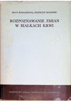 Rozpoznawanie zmian w białkach krwi