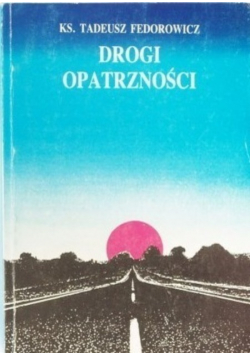 Drogi Opatrzności