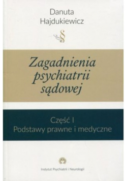 Zagadnienia psychiatrii sądowej