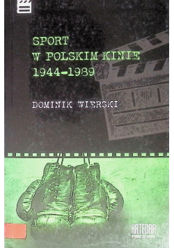 Sport w polskim kinie 1944 - 1939