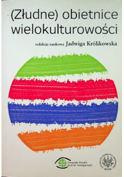 Złudne obietnice wielokulturowe