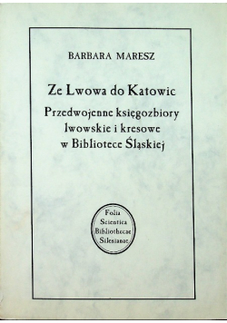 Ze Lwowa do Katowic