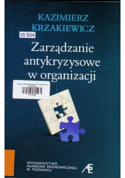 Zarządzanie antykryzysowe w organizacji, Nowa