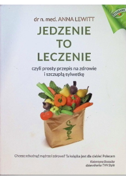 Jedzenie to leczenie