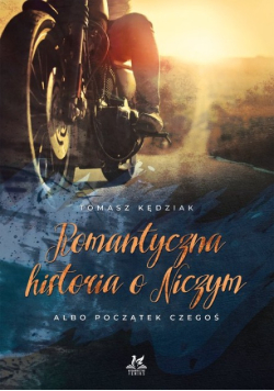 Romantyczna historia o Niczym albo początek czegoś