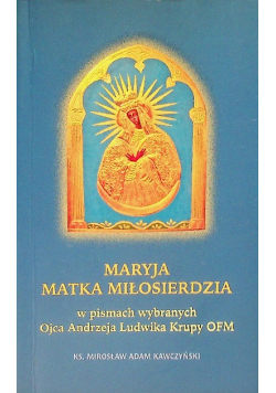 Maryja Matka Miłosierdzia
