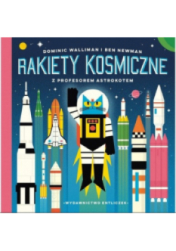 Rakiety kosmiczne z profesorem Astrokotem