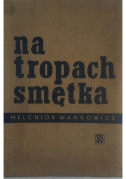 Na tropach smętka
