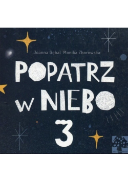Popatrz w niebo 3