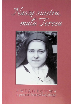 Nasza siostra, mała Teresa