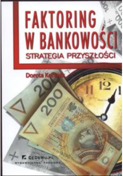 Faktoring w bankowości Strategia przyszłości