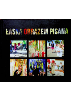 Łaska obrazem pisana