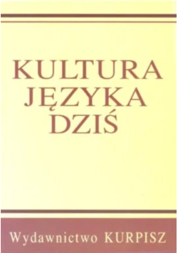 Kultura języka dziś