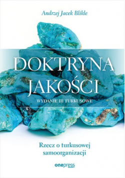 Doktryna jakości Rzecz o turkusowej