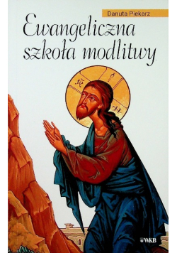 Ewangeliczna szkoła modlitwy