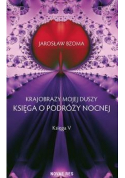 Krajobrazy mojej duszy Księga V