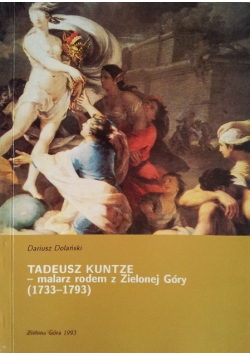 Tadeusz Kuntze malarz rodem z Zielonej Góry