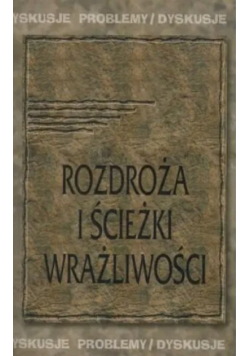 Rozdroża i ścieżki wrażliwości