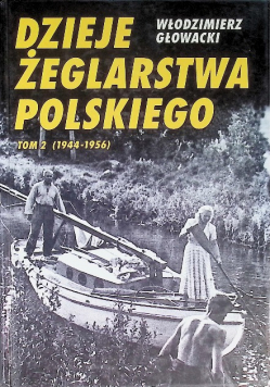 Dzieje Żeglarstwa Polskiego Tom 2