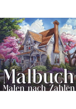 Malbuch Malen nach Zahlen