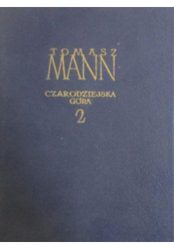 Czarodziejska góra Tom II