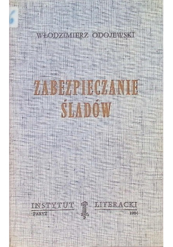 Zabezpieczanie śladów