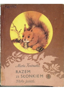 Razem ze słonkiem Tom 4 Złota jesień