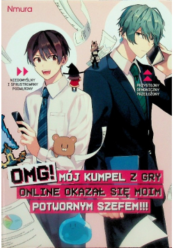 Omg! Mój kumpel z gry online okazał się moim potwornym szefem!!!