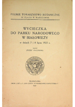 Wycieczka do parku narodowego w białowieży 1925r.