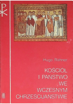 Kościół i państwo  we wczesnym chrześcijaństwie