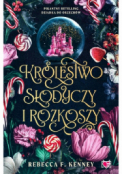 Wicked Darlings Tom 1 Królestwo słodyczy i rozkoszy