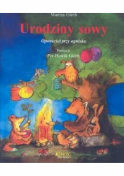 Urodziny sowy Opowieści przy ognisku