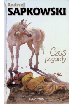 Wiedźmin Tom 2 Czas pogardy