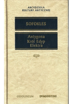 Antygona Król Edyp Elektra