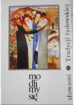 Modlimy się słowami Tradycji żydowskiej