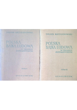 Polska Bajka Ludowa w układzie systematycznym Tom 1 i 2