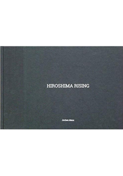 Hiroshima Rising
